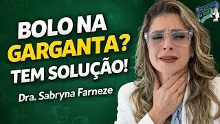 Laringite posterior, o bolo na garganta!