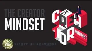 The Creator Mindset