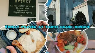 Last Day in Taiwan: Taipei Grand Mosque