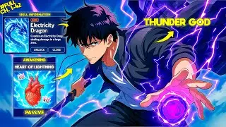 [FULL] He HAD an E-Rank SKILL, BUT ended up AWAKENING an SSS THUNDER GOD SKILL | Manhwa Recap
