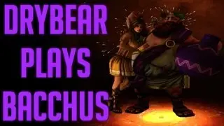 SMITE Drybear plays Bacchus - First Impressions