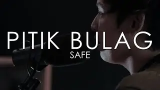 Safe - Pitik Bulag (Live Studio Performance)