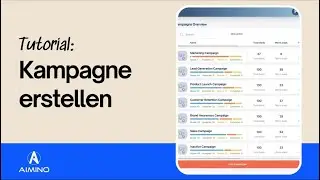 Wie kann ich eine Kampagne in Aimino erstellen?