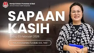 Sapaan Kasih - Rabu, 04 Februari 2026