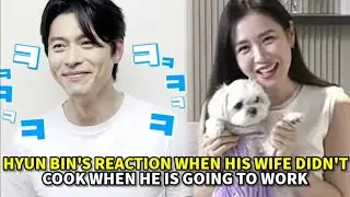 HYUN BIN'S REACTION WHEN HIS WIFE DIDN'T COOK BREAKFAST WHEN HE IS GOING TO WORK!