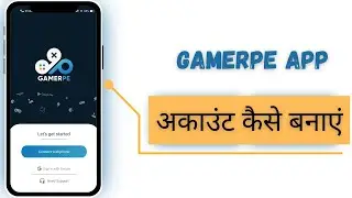 GamerPe app me account kaise banaye | How to create account in GamerPe app