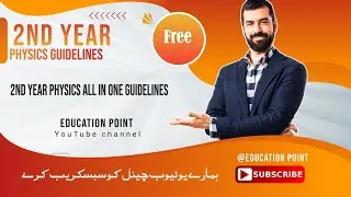 2nd Year Physics Guidelines Physics Past Papers & WAK Series Notes