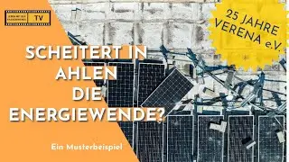 SCHEITERT IN AHLEN DIE ENERGIEWENDE? EIN MUSTERBEISPIEL