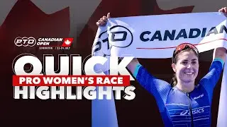 Quick Race Highlights | 2022 PTO Canadian Open Women's Race 📽