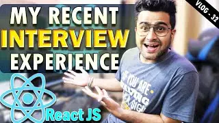 My Recent Interview Experience - ReactJS & Contentful CMS | Vlog32