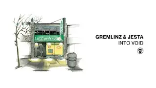 Gremlinz & Jesta - Into Void