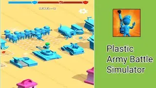 MAX LEVEL Plastic Army Battle Simulator