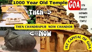 Chandrapur The first Capital Of Goa | Chandor Heritage Explore | Chandor Goa's Ancient Capital