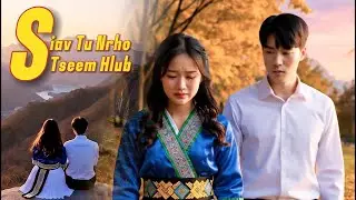 Siav Tu Nrho Tseem Hlub - BounMee Lee (lyrics) (Cover AI) Tawm Tshiab 2025(Suab Nkauj Kho siab Heev)