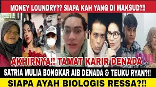 SATRIA MULIA BONGKAR AYAH BIOLOGIS RESSA  IBU DENADA TEUKU RYAN? HOTMAN PARIS PENGACARA 