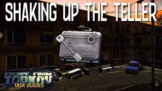 Shaking Up the Teller (Prapor) | Escape from Tarkov Task Guide