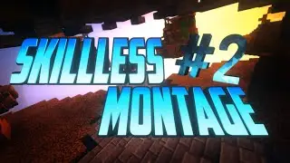 Skillless Guild Montage #2 | Hypixel Guild