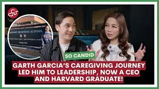 From Caregiving to Creating Opportunities: Garth Garcia&rsquo;s Leadership Story | So Candid
