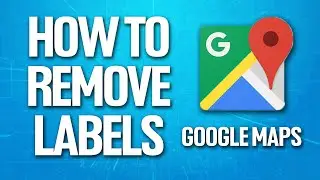 Как удалить метки на Google Картах. Руководство