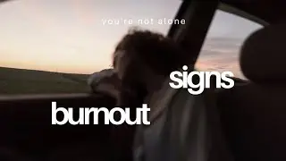 burnout signs &ndash; reconnect with nature