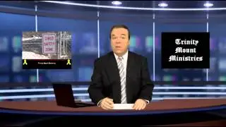 Trinity Mount Ministries - Netcast News Report