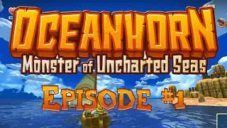 Let's Play - Oceanhorn: Monster of the Uncharted Seas - Episode 1