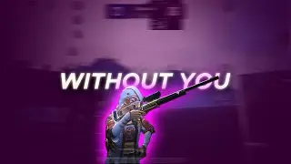 WITHOUT YOU - JONY , HammAli& Navai | BGMI VELOCITY EDIT |