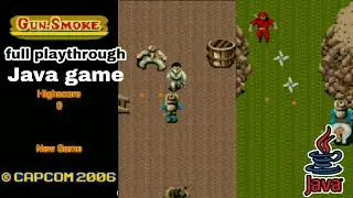 GUN SMOKE (JAVA GAME) FULL PLAYTHROUGH