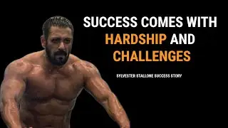 SUCCESS COMES WITH HARDSHIP AND CHALLENGES - SYLVESTER STALLONE SUCCESS  STORY
