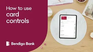 How to use card controls | Bendigo Bank