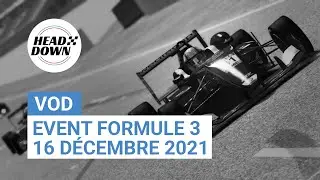 VOD - EVENT FORMULE 3 - CAST : GaryKing - 16/12/2021