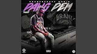 DAWG DEM (feat. HEARTSTOPPA)