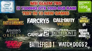 MSI GL62M 7RD i5 7300HQ GTX 1050 8GB RAM Test in 13 New Games