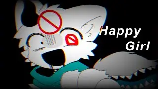 Happy Girl || meme [ Blood ]