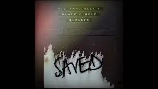 Nic Fanciulli & Black Circle - Blessed (Extended Mix)