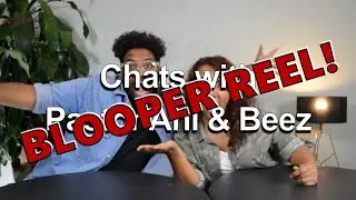 Chats with Pastor Ani & Beez - BLOOPER REEL!