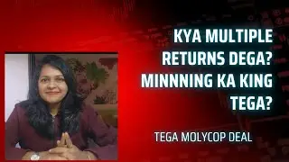 Tega&ndash;MolyCop Deal Explained | Game Changer for Mining? #stockanalysis #stockmarket #nifty #stocks