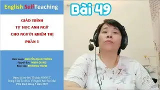 B&agrave;i 49. A day off work - SelfTeaching Tự học Tiếng Anh cho người khiếm thị - Phần 1