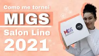 Migs Salon Line 2021: Como foi entrar para o time?