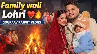 🔥 Family Wali Lohri ❤️ | First Lohri with JOT & YASHVI || Gouraav Rajput Vlogs | #lohrivlog#family  