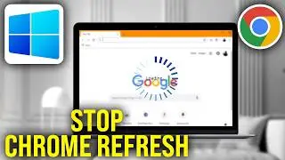 How To Stop Google Chrome Tabs From Automatically Refreshing or Reloading