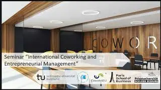 Seminar International Coworking and Entrepreneurial Management