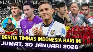 🔥Berita Timnas Indonesia Hari Ini ~ Jumat, 30 Januari 2026
