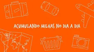 Aprenda como acumular e utilizar as suas milhas Smiles no seu dia a dia