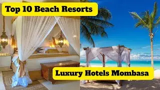 Top 10 Luxury Hotels in Mombasa Kenya (2026 Guide) | Beachfront & 5-Star Picks