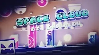 Space Cloud by Darinlou - Geometry Dash 5*