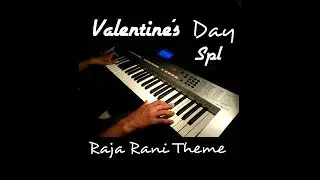 Raja Rani Theme (Valentine's Day Spl)