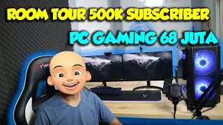 Spesial Room Tour Kulo Rendy 500.000 Subscriber, PC GAMING 68 JUTA MANTAP