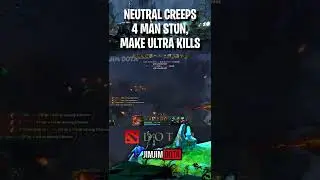 neutral creeps 4 man stun, make ultra kills #dota2 #shorts