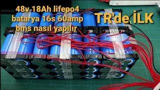 48v 18ah lifepo4 batarya 16s 60amp lifepo4 bms nasıl bağlanır TR'de ilk kez